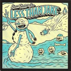 Less Than Jake : Seasons Greetings from Less than Jake